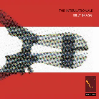 The Internationale by Billy Bragg