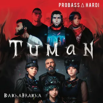 TUMAN by DakhaBrakha