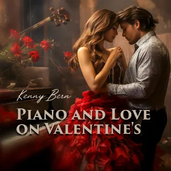 Piano and Love on Valentine's by Kenny Bern