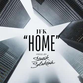 Home by JFK