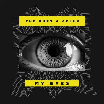 My Eyes by The Pups