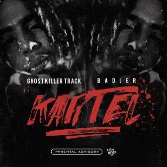 Kartel by Ghost Killer Track