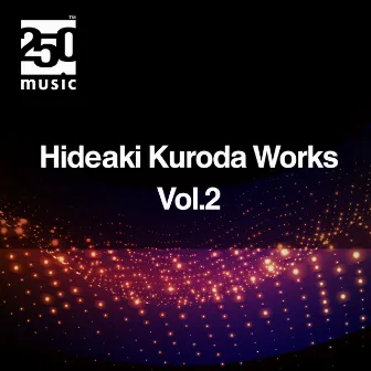 Hideaki Kuroda Works vol.2 by 黒田英明