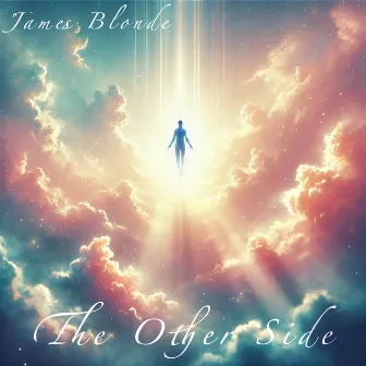 The Other Side by James Blonde