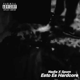 Esto Es Hardcore by Nadie