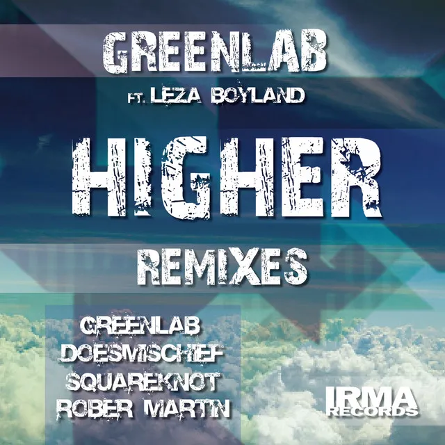 Higher (feat. Leza Boyland) - GreenLab Deep House Remix