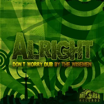 Alright (Don't Worry Dub) by 3rd Party