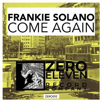 Come Again by Frankie Solano