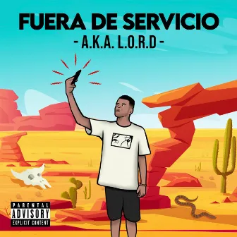 Fuera de Servicio by AKA Lord