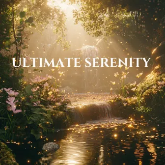 Ultimate Serenity - Guided Instrumental Meditations For Deep Relaxation by Calming Cradle