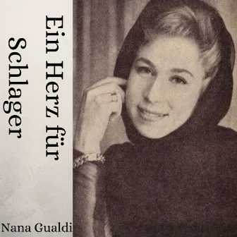 Ein Herz für Schlager by Nana Gualdi