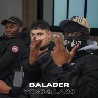 BALADER by WIXO & LA2S