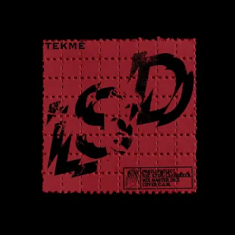 LSD (Ninakuro) by Tekmé