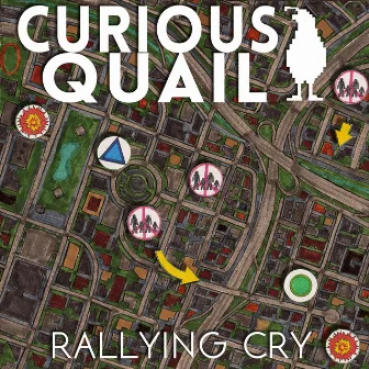 Rallying Cry by Curious Quail