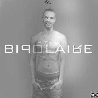 Bipolaire by StayrOne