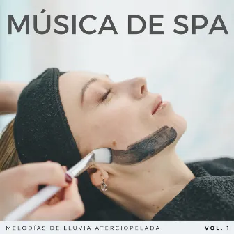 Música De Spa: Melodías De Lluvia Aterciopelada Vol. 1 by Temporada