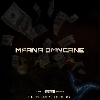 MFANA OMNCANE (DELUXE) by Priestdebeast