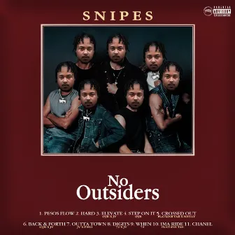 No Outsiders by Snipes