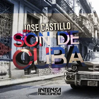 Son de Cuba by Jose Castillo