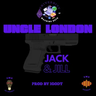 Jack & Jill by Uncle London