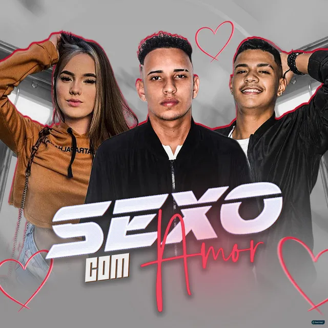 Sexo Com Amor (feat. Mc Niccole & Ryyan No Beat)