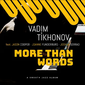 More Than Words by Vadim Tikhonov