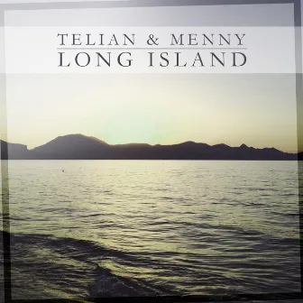 Long Island by Menny