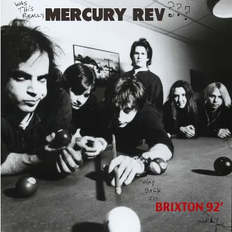 Mercury Rev Live In Brixton '92 by Mercury Rev