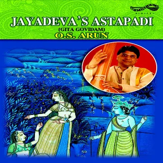 Jayadeva's Astapadi by O.S. Arun