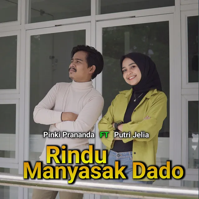 Rindu Manyasak Dado