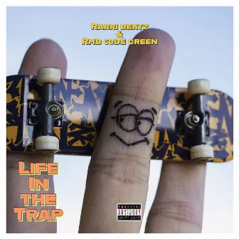 Life in the Trap by Rmb code green