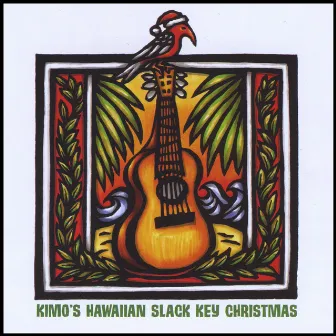 Kimo's Hawaiian Slack Key Christmas by Jim 