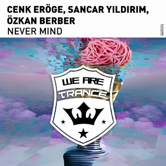 Never Mind by Sancar Yildirim