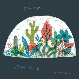 Biosphere EP by Tom Eno