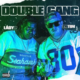 Double Gang by Lady P