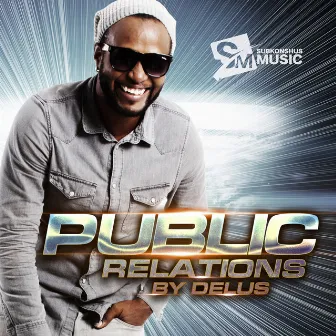 Public Relations - EP by Delus