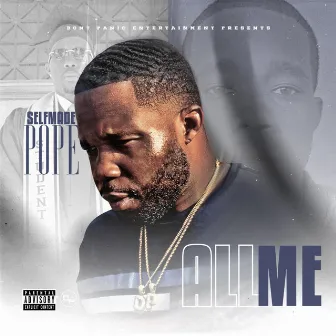 All Me by SelfMade Pope