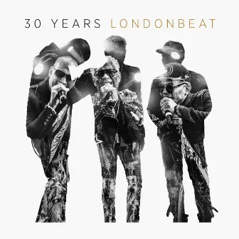 30 Years by Londonbeat