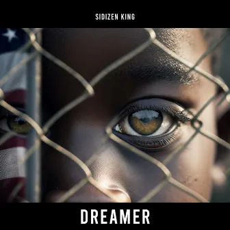 Dreamer by SiDizen King