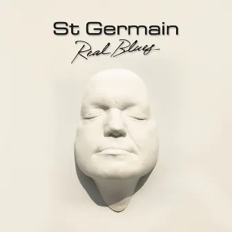 Real Blues by St Germain