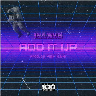 Add it Up by Braylowaves