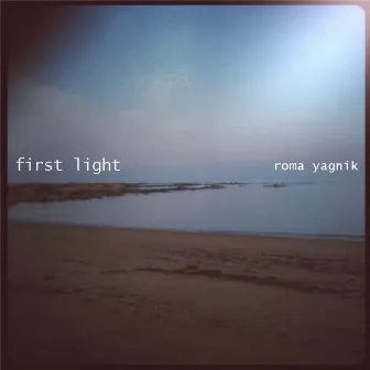 First Light by Roma Yagnik