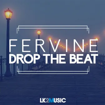 Drop the Beat by Fervine