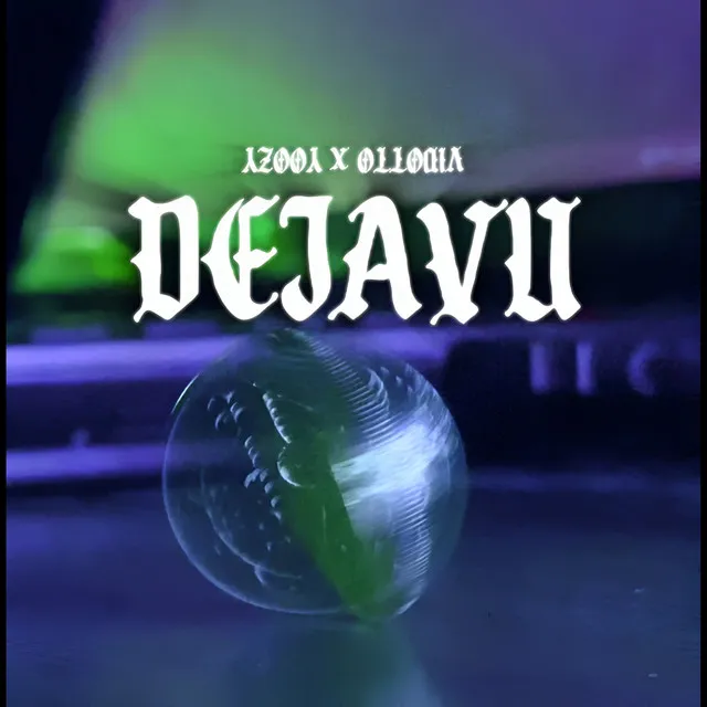 Dejavu