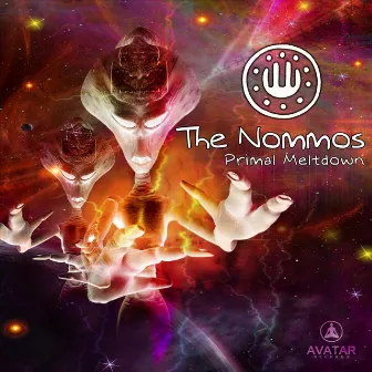 Primal Meltdown by The Nommos