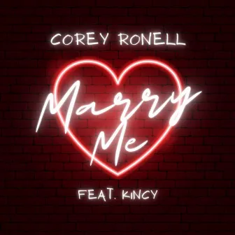 Marry Me by Corey Ronell