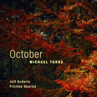 October by Friction Quartet