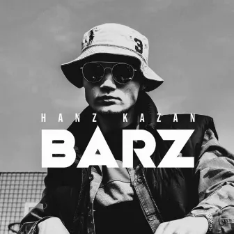 Barz by Hanz Kazan