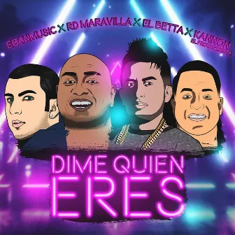 Dime quien eres by El Betta