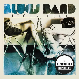 Itchy Feet (Remastered) by The Blues Band